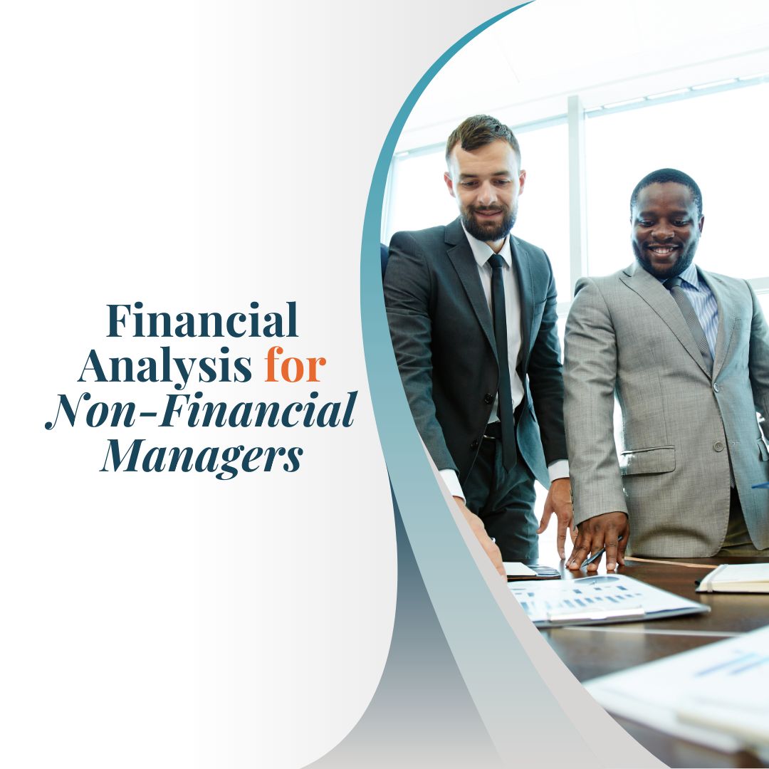 Financial Analysis for Non-Financial Managers