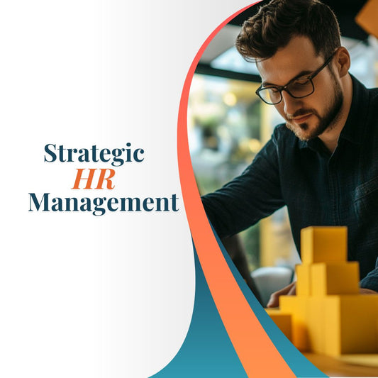 Strategic HR Management