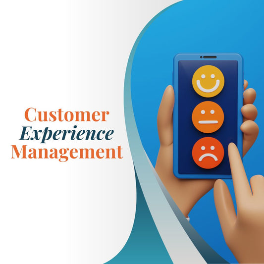 Customer Experience Management